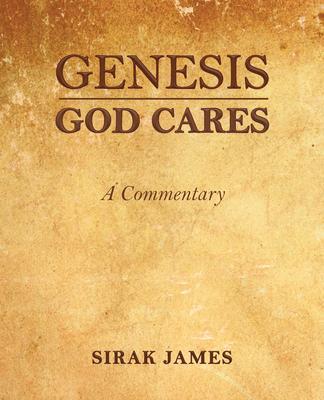 Genesis God Cares A Commentary