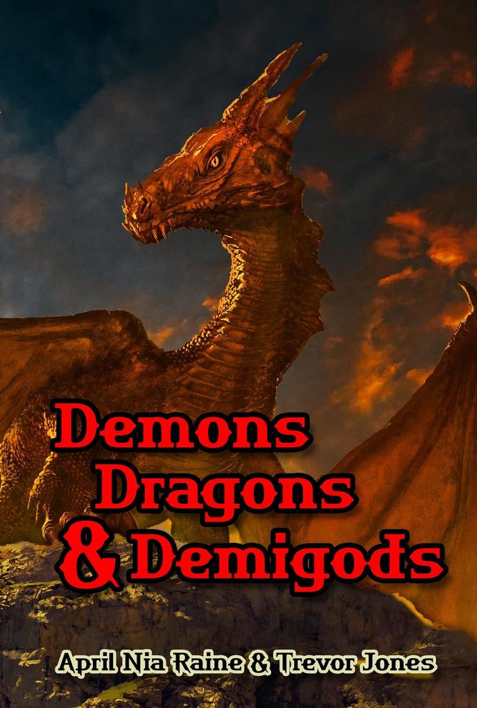 Demons Dragons & Demigods (Knights of Airygon #2)