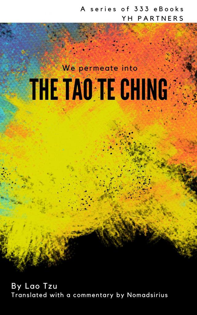 We Permeate into the Tao Te Ching