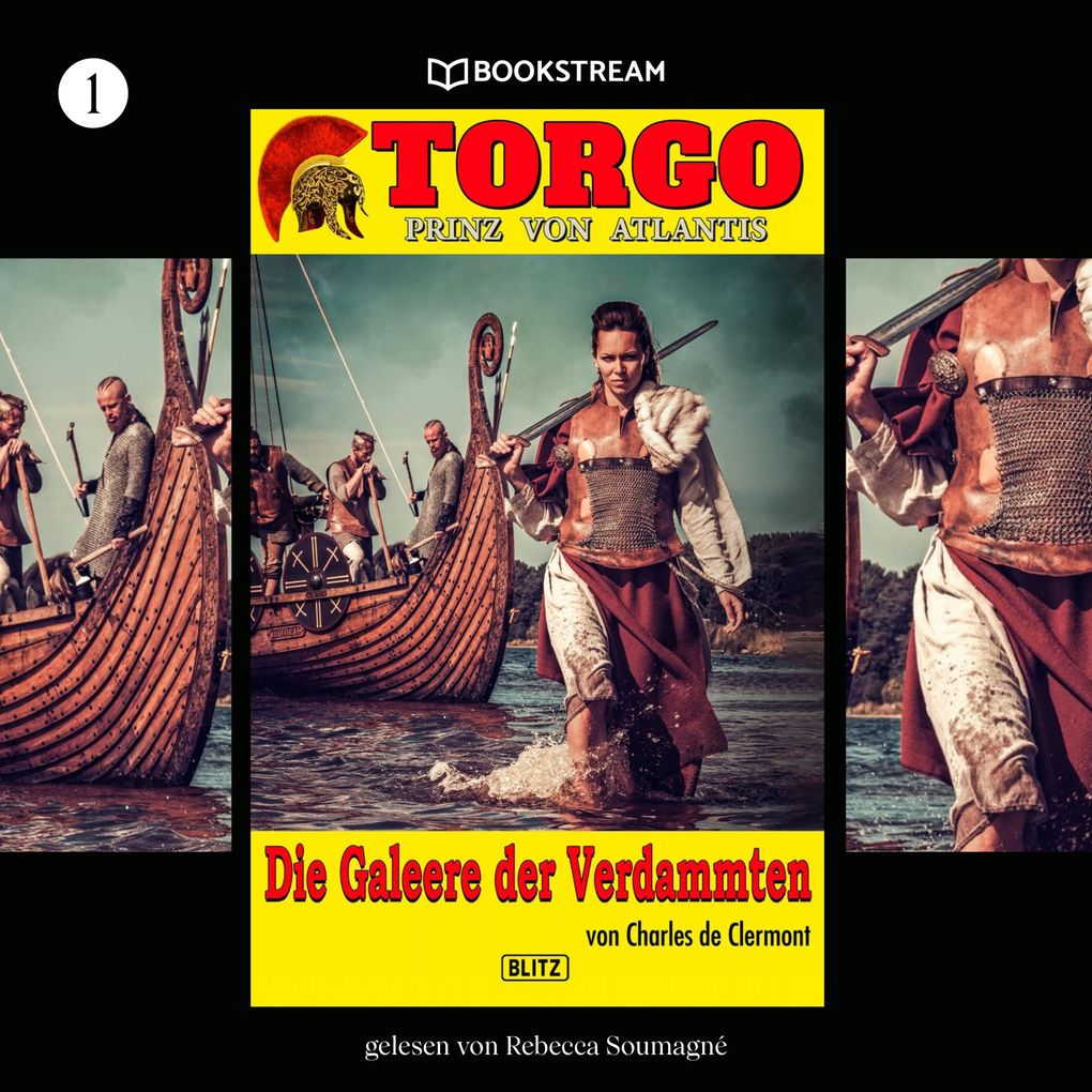 Torgo - Prinz von Atlantis Folge 1: Die Galeere der Verdammten