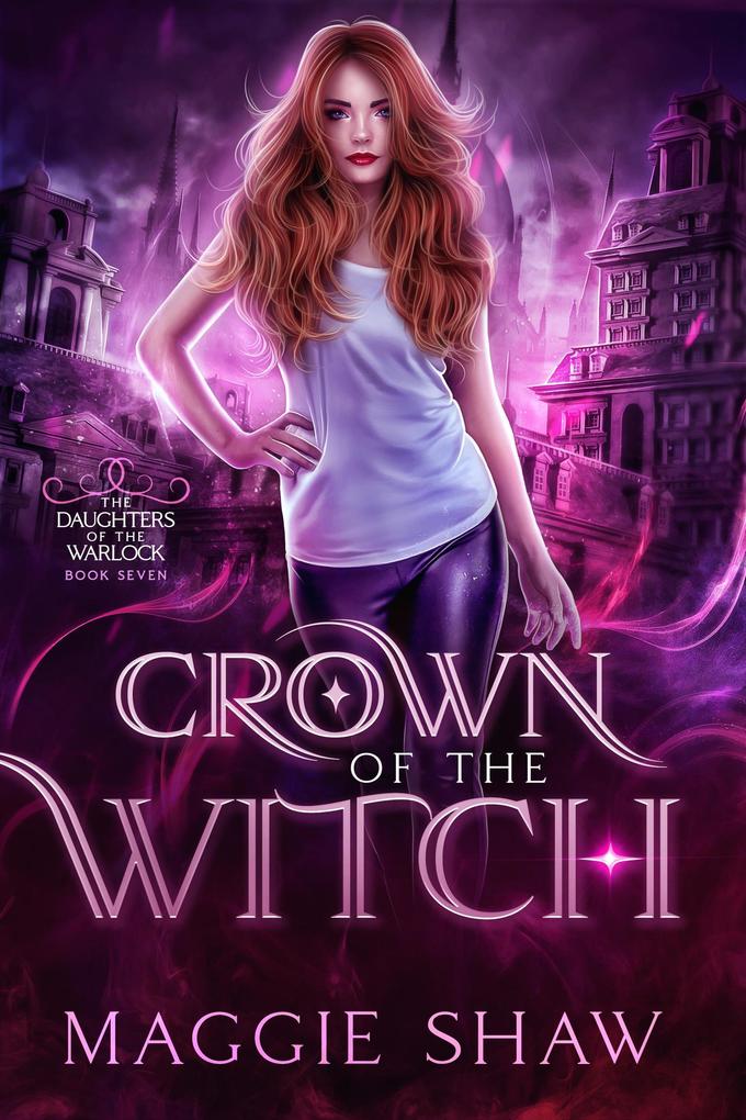 Crown of the Witch (Daughters of the Warlock #8)