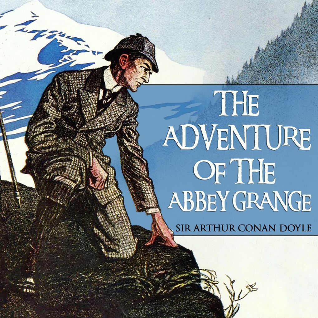 Image of Sherlock Holmes The Adventure of the Abbey Grange