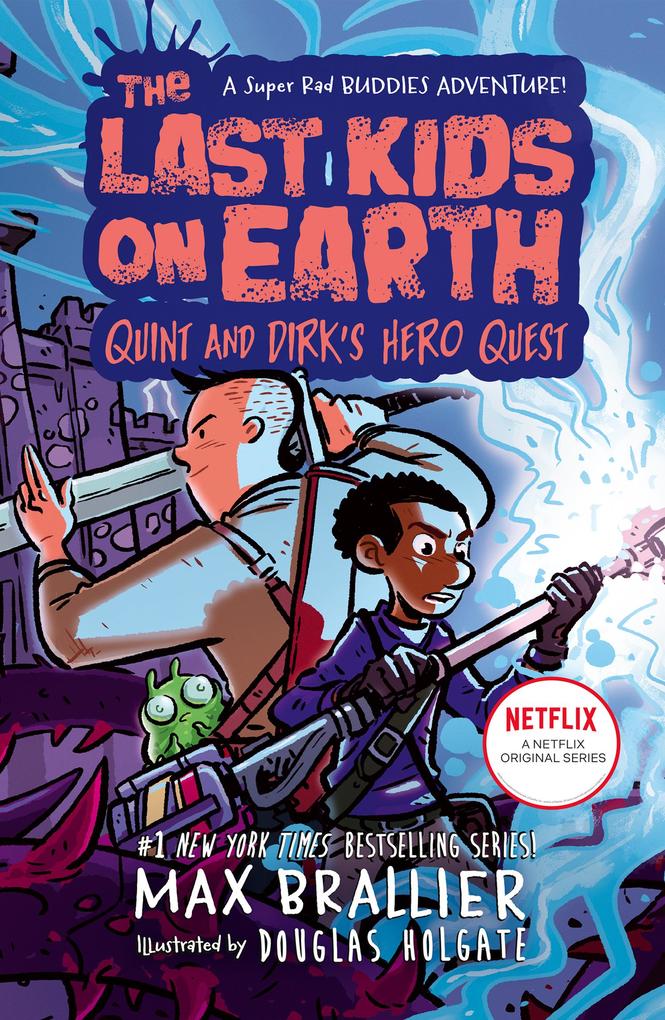 The Last Kids on Earth: Quint and Dirk‘s Hero Quest