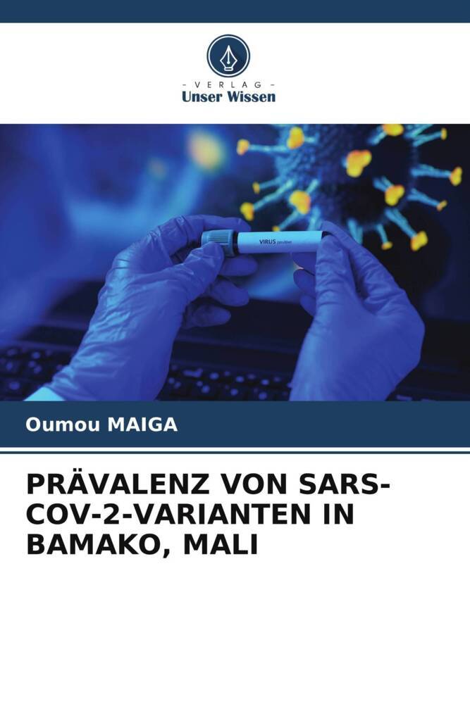 PRÄVALENZ VON SARS-COV-2-VARIANTEN IN BAMAKO MALI