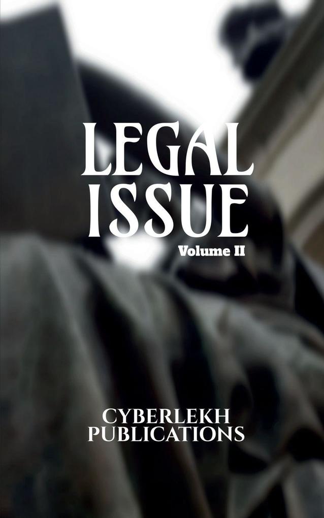 Legal Issue Volume -II