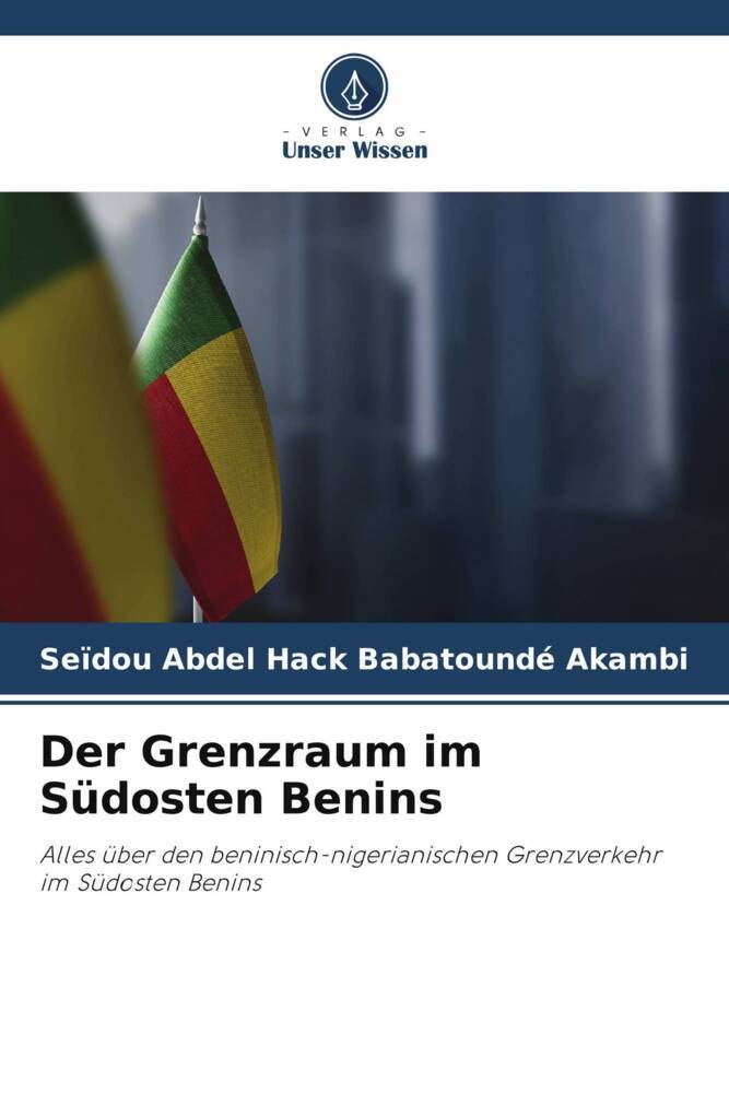 Der Grenzraum im Südosten Benins