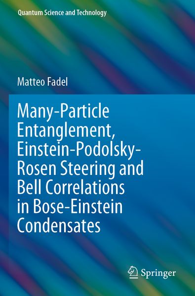 Many-Particle Entanglement Einstein-Podolsky-Rosen Steering and Bell Correlations in Bose-Einstein Condensates