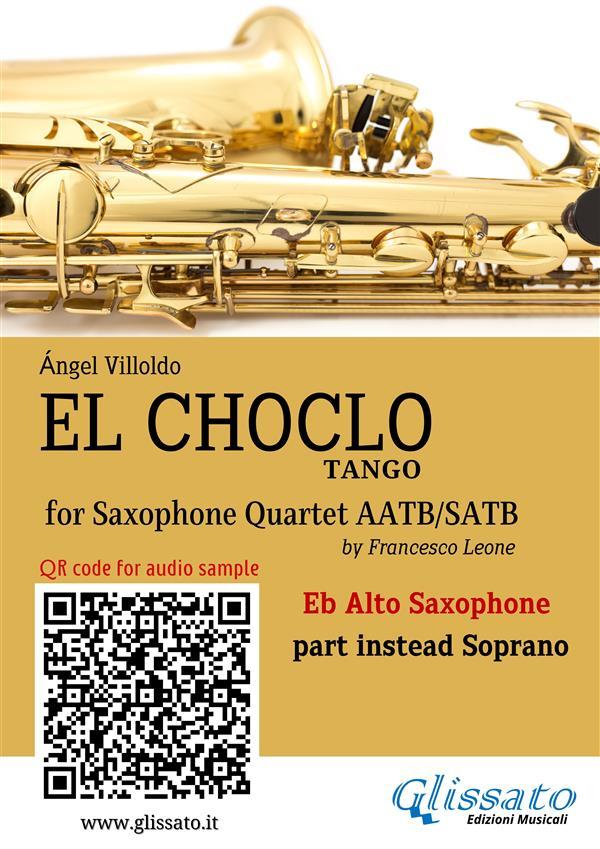 Eb Alto Saxophone (Instead Soprano) part El Choclo tango for Sax Quartet