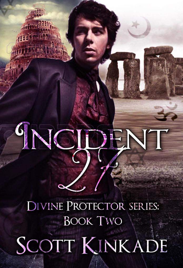 Incident 27 (Divine Protector #2)