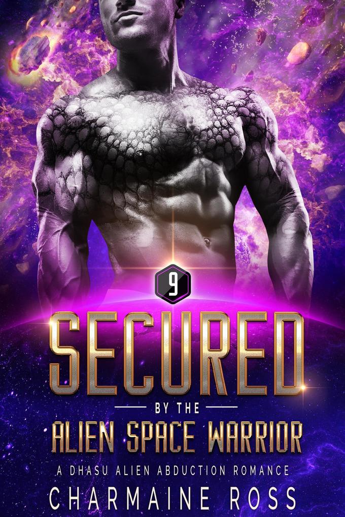 Secured by the Alien Space Warrior: A Dhasu Alien Romance (A SciFi Alien Romance Series #9)
