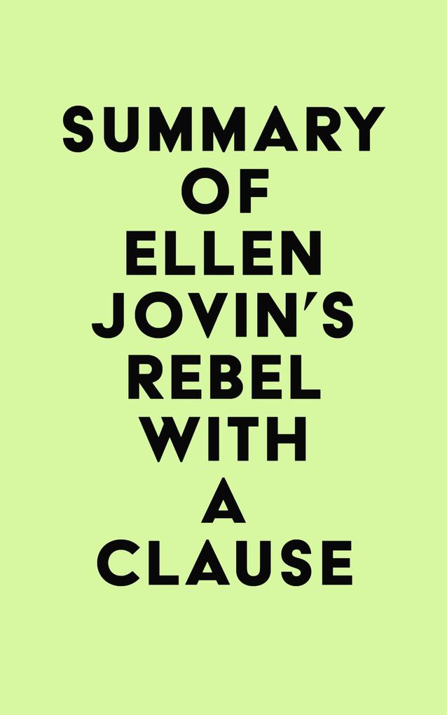 Summary of Ellen Jovin‘s Rebel with a Clause