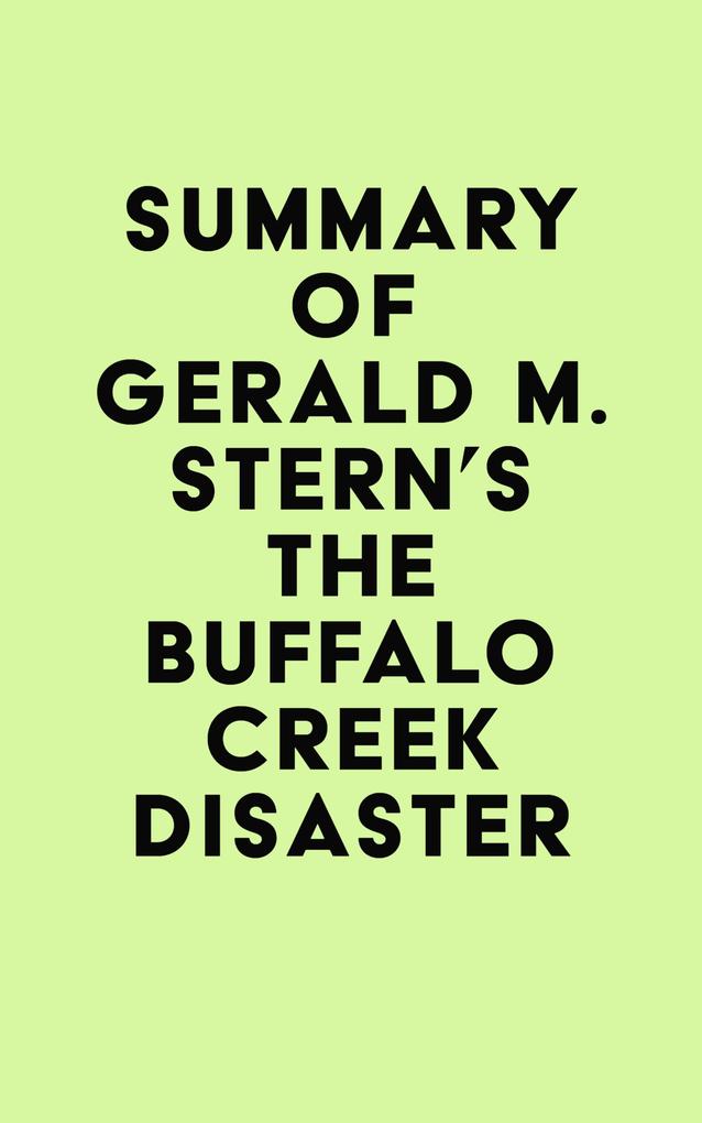 Summary of Gerald M. Stern‘s The Buffalo Creek Disaster