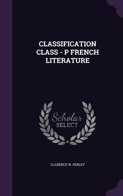 Classification Class - P French Literature