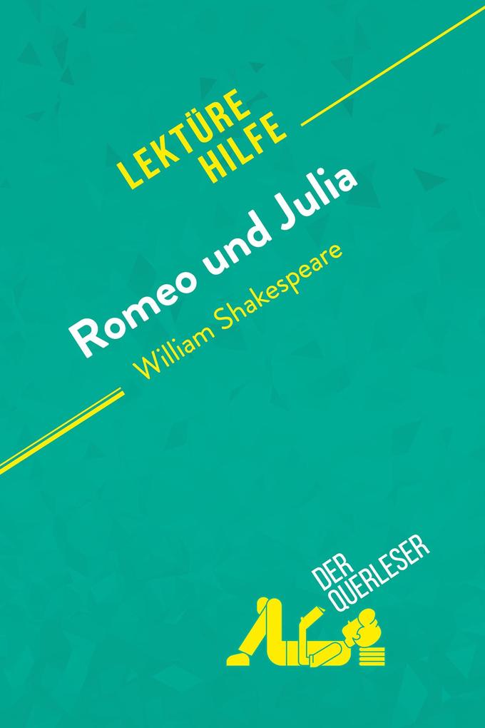 Romeo und Julia von William Shakespeare (Lektürehilfe)