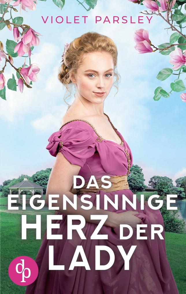Das eigensinnige Herz der Lady