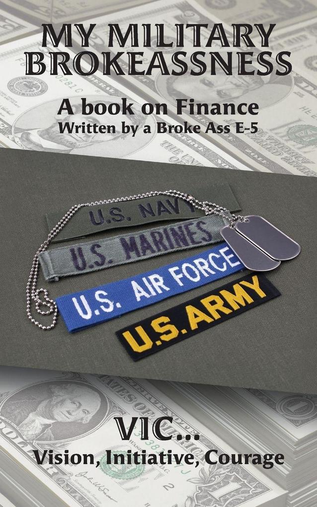 My Military Brokeassness