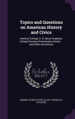 Topics and Questions on American History and Civics