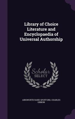 Library of Choice Literature and Encyclopaedia of Universal Authorship