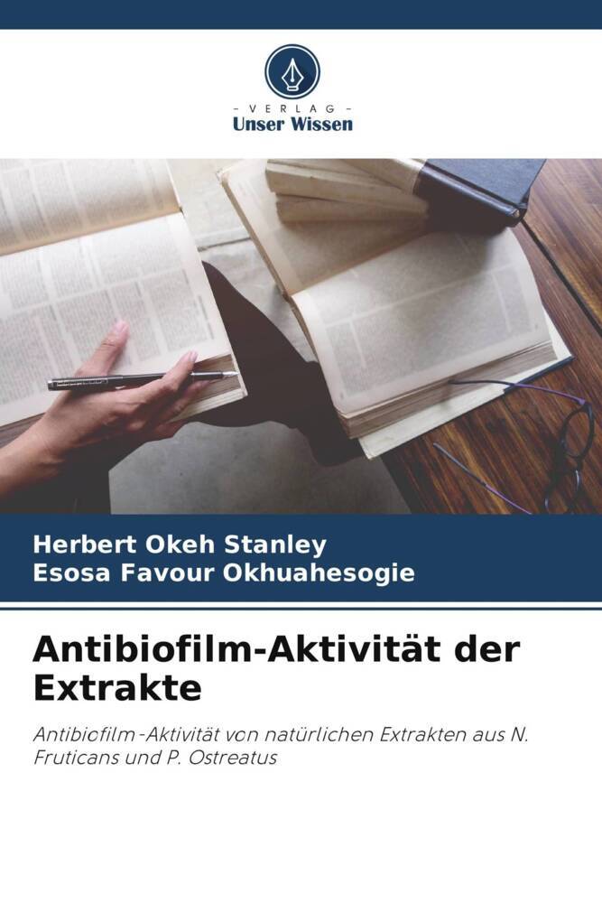 Antibiofilm-Aktivität der Extrakte