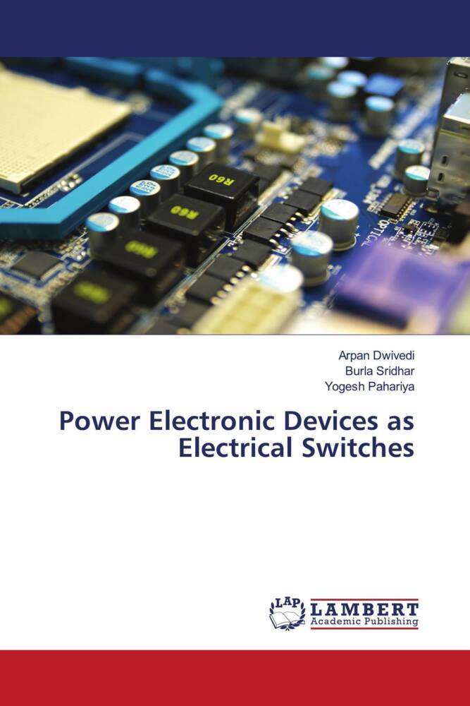 Power Electronic Devices as Electrical Switches