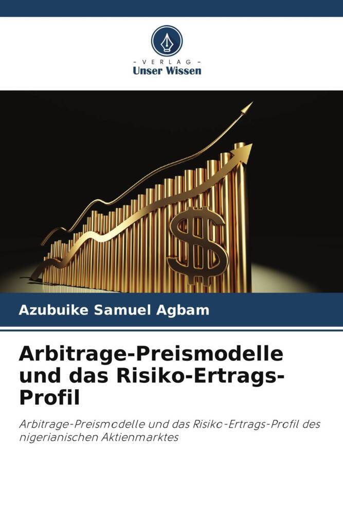 Arbitrage-Preismodelle und das Risiko-Ertrags-Profil
