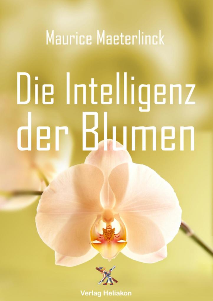 Die Intelligenz der Blumen