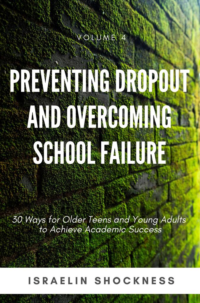 PREVENTING DROPOUT AND OVERCOMING SCHOOL FAILURE