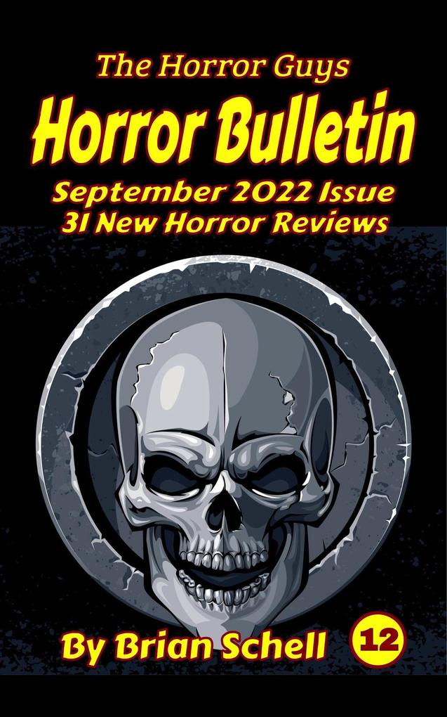 Horror Bulletin Monthly September 2022 (Horror Bulletin Monthly Issues #12)
