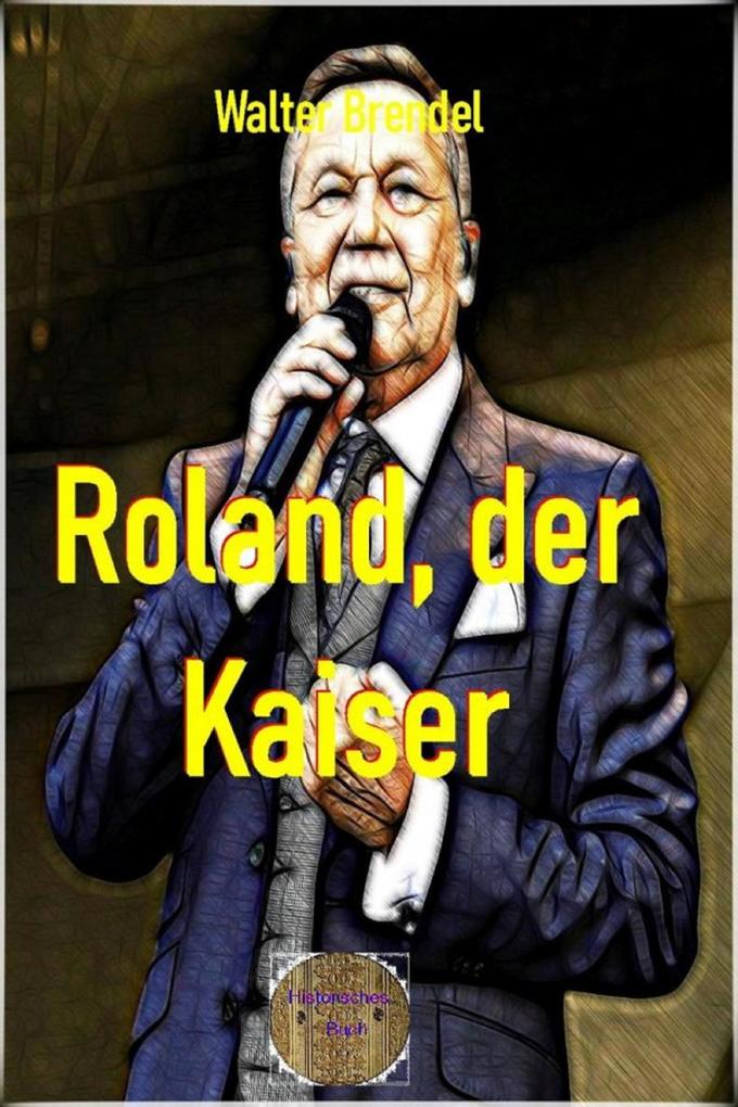 Roland der Kaiser