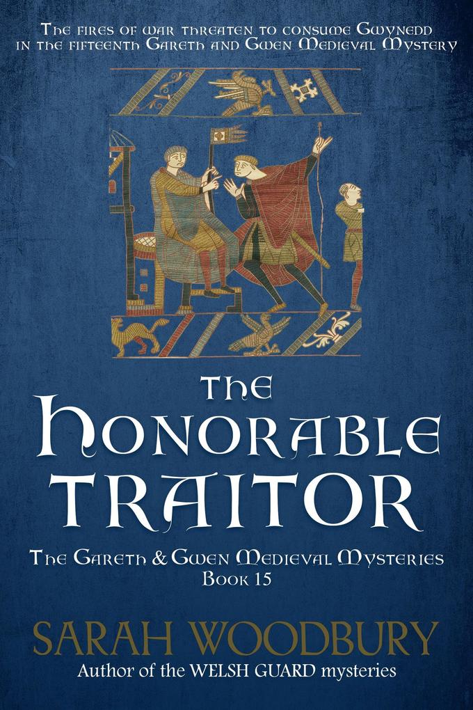 The Honorable Traitor (The Gareth & Gwen Medieval Mysteries #15)