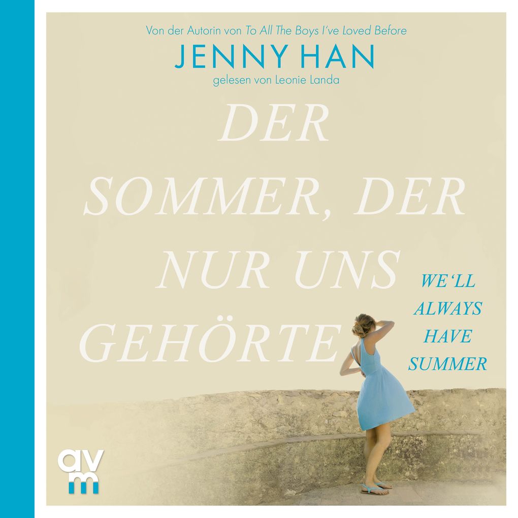 Der Sommer der nur uns gehörte