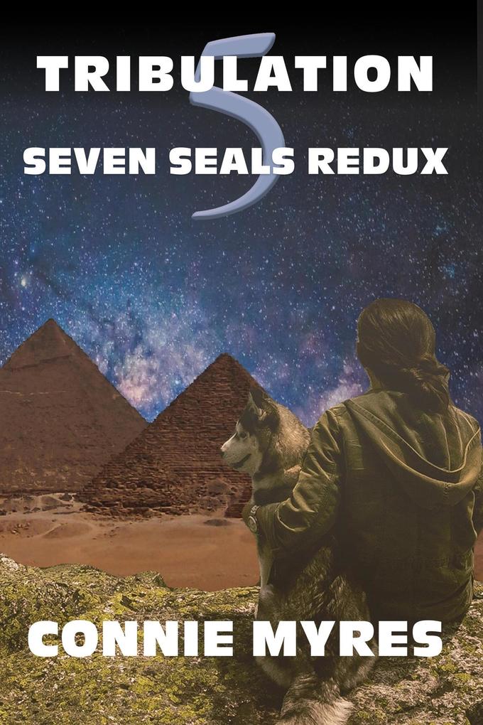 Tribulation (Seven Seals Redux #5)