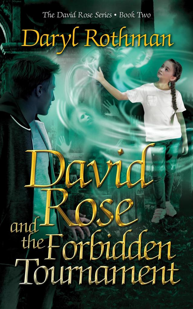 David Rose and the Forbidden Tournament