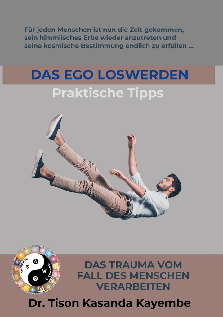 Das Ego loswerden
