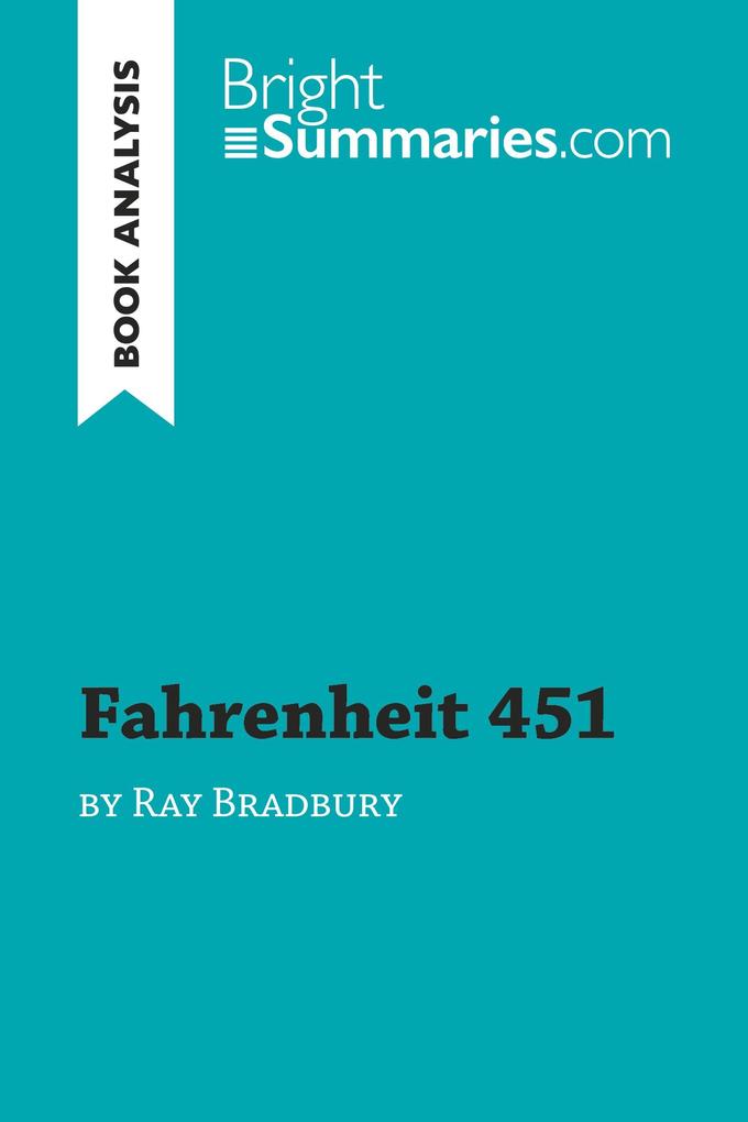 Fahrenheit 451 by Ray Bradbury (Book Analysis)