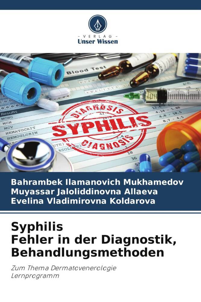 Syphilis Fehler in der Diagnostik Behandlungsmethoden