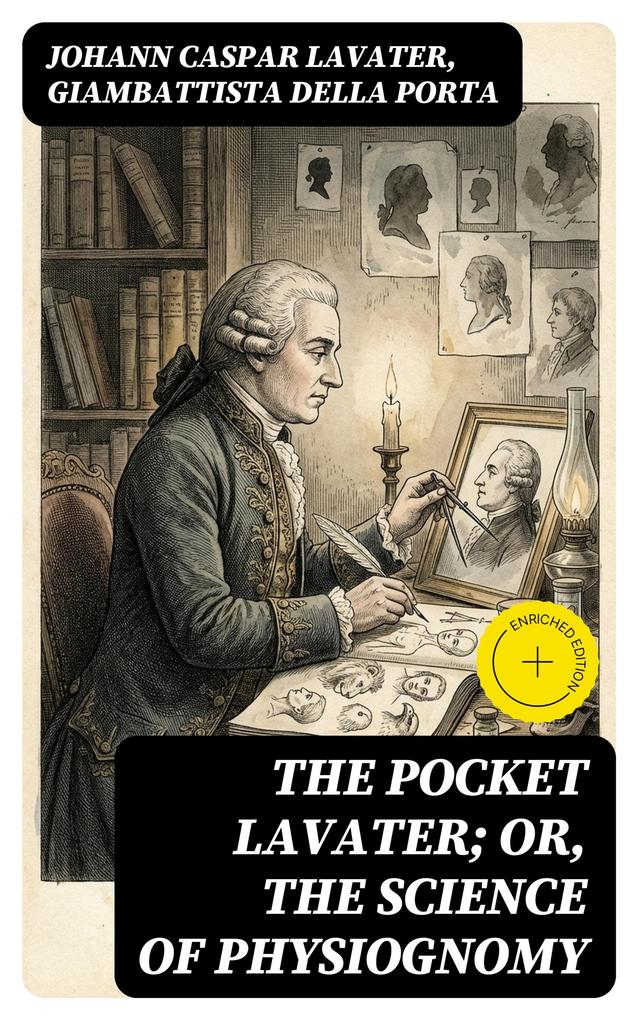 The Pocket Lavater; or The Science of Physiognomy