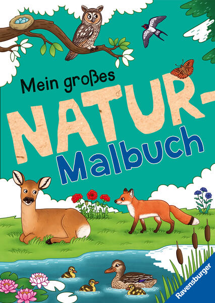 Ravensburger Mein großes Natur-Malbuch - heimische Waldtiere Meerestiere Vögel und Pflanzen zum Ausmalen und spannenden Fakten