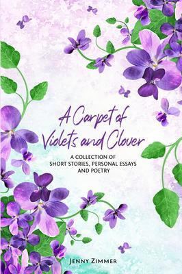 A Carpet of Violets and Clover