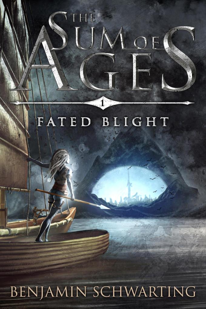 Fated Blight (The Sum of Ages)