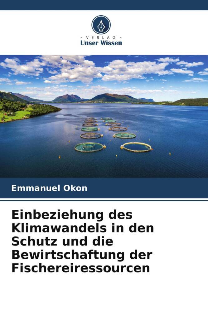 Einbeziehung des Klimawandels in den Schutz und die Bewirtschaftung der Fischereiressourcen