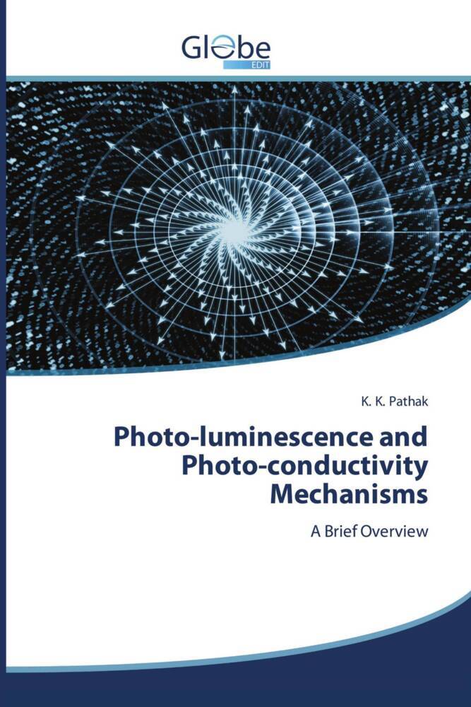 Photo-luminescence and Photo-conductivity Mechanisms