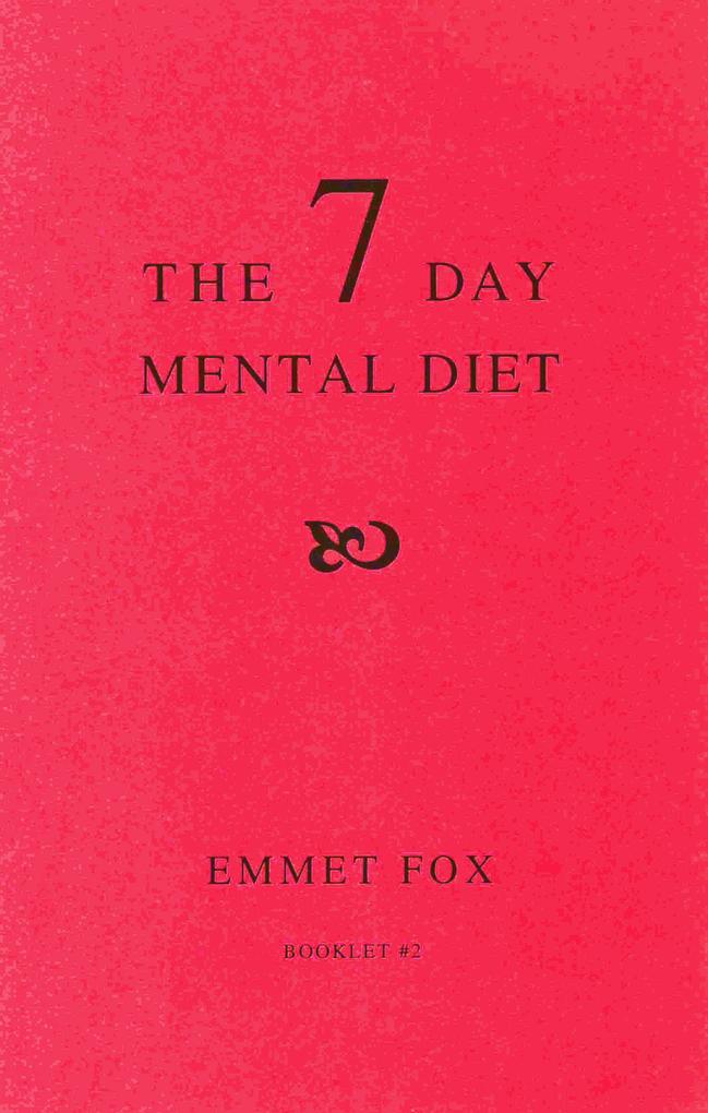 The Seven Day Mental Diet (02)