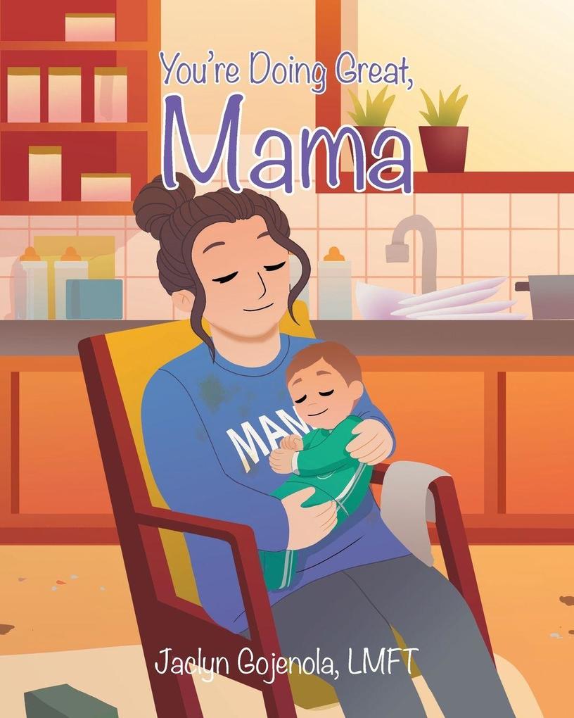 You're Doing Great Mama