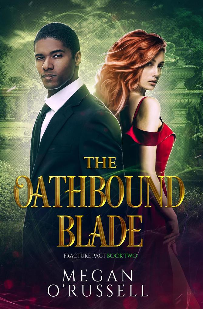 The Oathbound Blade (Fracture Pact #2)