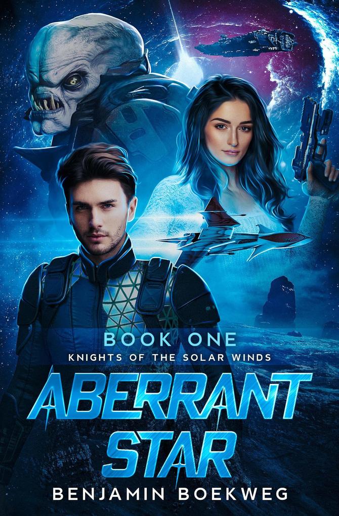Aberrant Star (Knights of the Solar Winds #1)