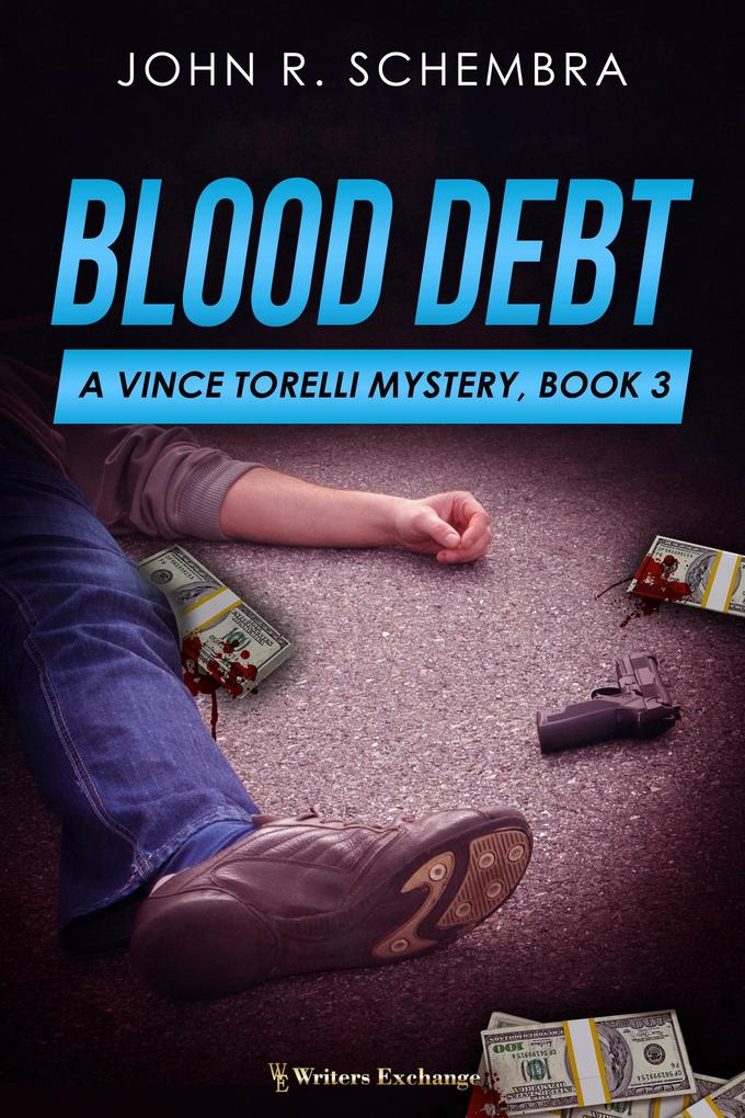 Blood Debt (A Vince Torelli Mystery #3)