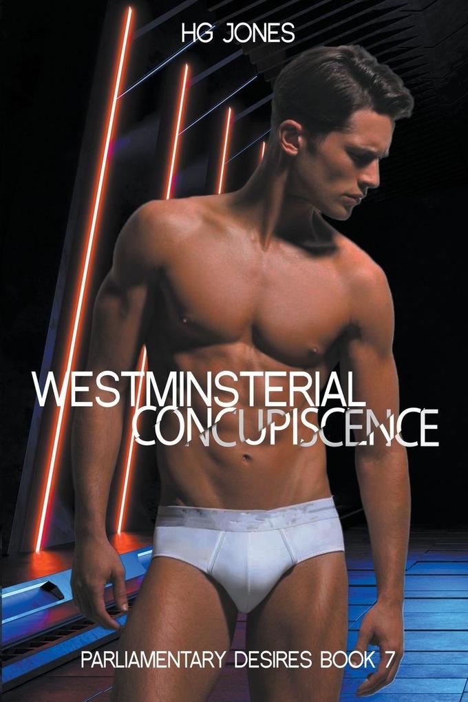 Westminsterial Concupiscence