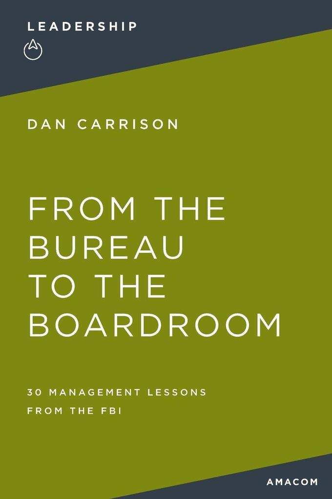 The From the Bureau to the Boardroom