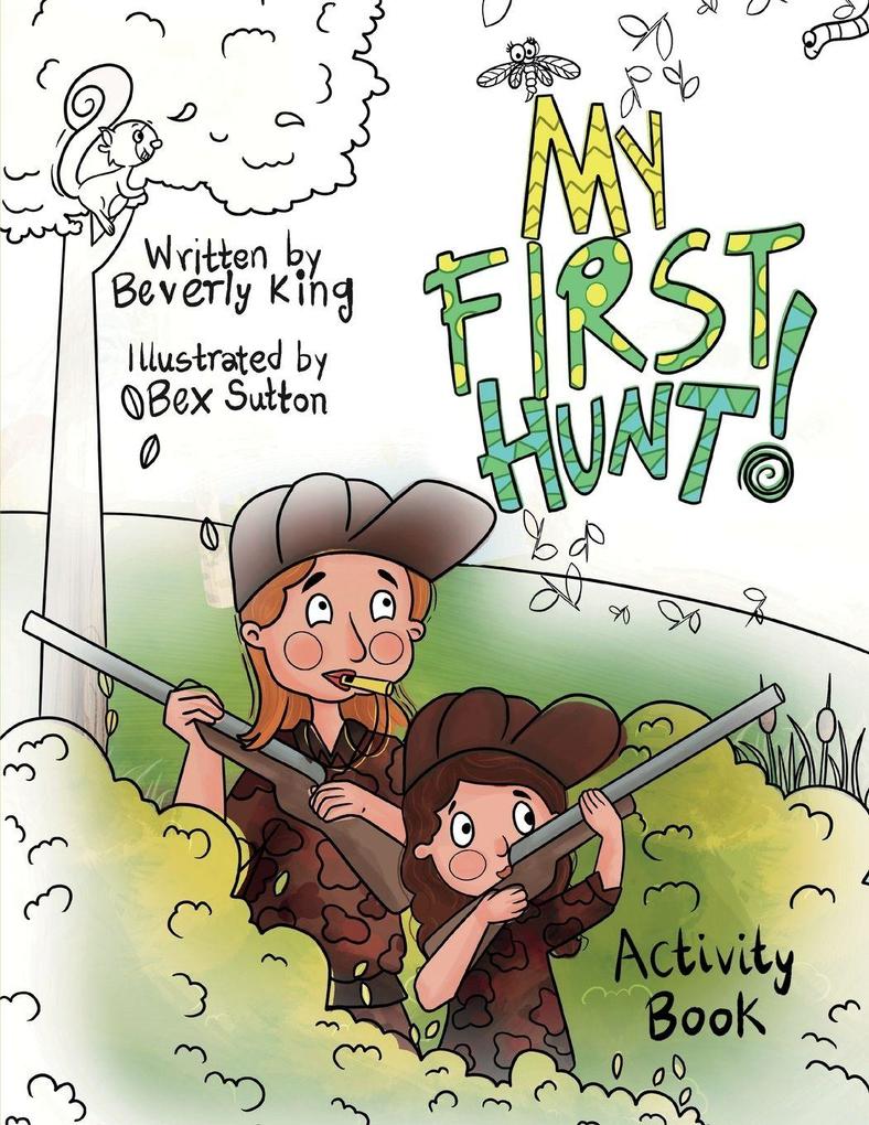 My First Hunt